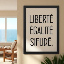 Liberté, Egalité... - Quadro Divertido