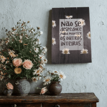 Não se despedace  - Quadro de Madeira Palet